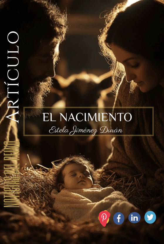 EL NACIMIENTO – Noticias del Reino