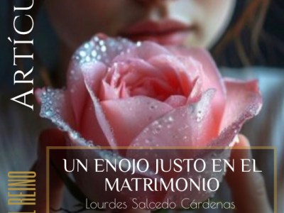 UN ENOJO JUSTO EN EL&nbsp;MATRIMONIO