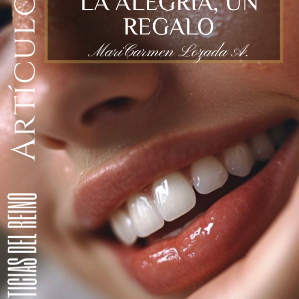 LA ALEGRIA, UN&nbsp;REGALO